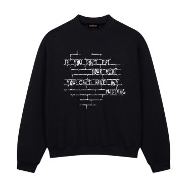 If you dont eat your meat You cant have any pudding Pink Floyd Shirt