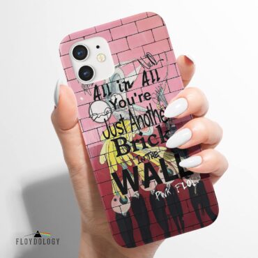 Pink Floyd Phone Case - You Are Just Another Brick In The Wall Signature