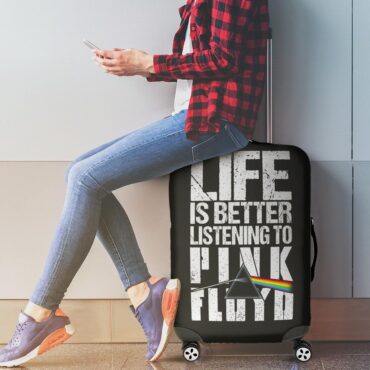 Life is better listening to Pink Floyd Luggage Cover