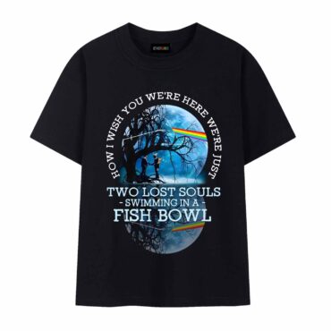 Pink Floyd Lake Reflection How I Wish You Were Here We’re Just Two Lost Souls Swimming In A Fish Bowl Shirt
