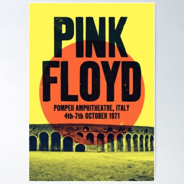 Pink Floyd Poster - Pompeii Amphitheatre Italy