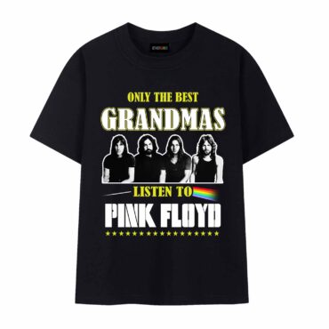 Only The best Grandmas Listen to Pink Floyd Shirt