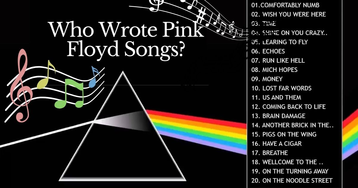 Who Wrote Pink Floyd Songs