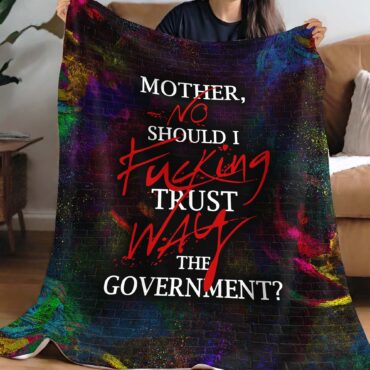 No fuking Way, Mother Should I Trust The Government Pink Floyd Velveteen Plush Blanket