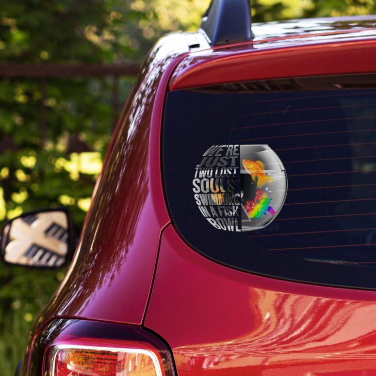 We’re Just Two Lost Souls Swimming In A Fish Bowl Wish You Were Here Car Sticker